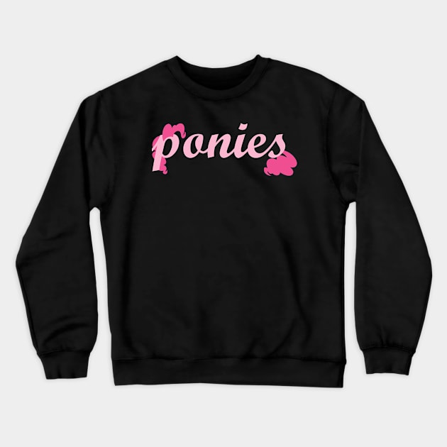 Ponies Typography - Pinkie Pie Crewneck Sweatshirt by Hyper Dash